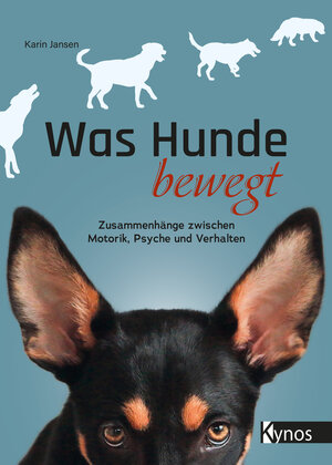Buchcover Was Hunde bewegt | Karin Jansen | EAN 9783954643264 | ISBN 3-95464-326-X | ISBN 978-3-95464-326-4