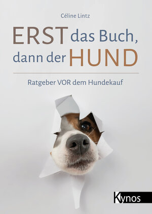 Buchcover Erst das Buch, dann der Hund | Céline Lintz | EAN 9783954643431 | ISBN 3-95464-343-X | ISBN 978-3-95464-343-1
