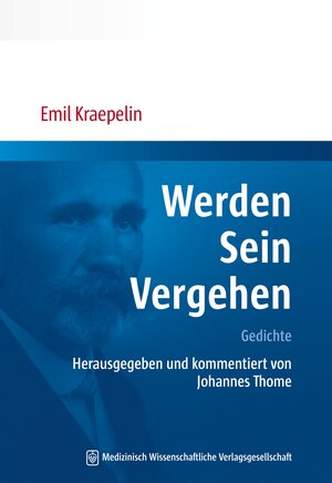 Buchcover Werden, Sein, Vergehen | Emil Kraepelin | EAN 9783954661275 | ISBN 3-95466-127-6 | ISBN 978-3-95466-127-5