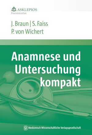 Buchcover Anamnese und Untersuchung kompakt | Jörg Braun | EAN 9783954661299 | ISBN 3-95466-129-2 | ISBN 978-3-95466-129-9
