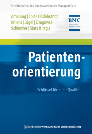 Buchcover Patientenorientierung  | EAN 9783954661374 | ISBN 3-95466-137-3 | ISBN 978-3-95466-137-4