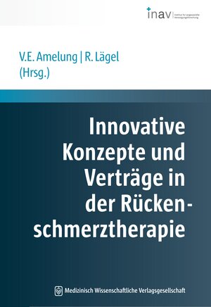 Buchcover Innovative Konzepte und Verträge in der Rückenschmerztherapie  | EAN 9783954661411 | ISBN 3-95466-141-1 | ISBN 978-3-95466-141-1