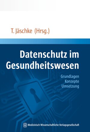 Buchcover Datenschutz im Gesundheitswesen  | EAN 9783954662210 | ISBN 3-95466-221-3 | ISBN 978-3-95466-221-0