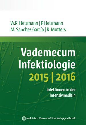 Buchcover Vademecum Infektiologie 2015/2016 | Wolfgang R. Heizmann | EAN 9783954662227 | ISBN 3-95466-222-1 | ISBN 978-3-95466-222-7