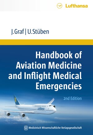 Buchcover Handbook of Aviation Medicine and Inflight Medical Emergencies | Jürgen Graf | EAN 9783954662395 | ISBN 3-95466-239-6 | ISBN 978-3-95466-239-5