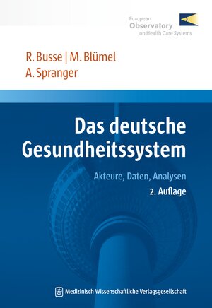 Buchcover Das deutsche Gesundheitssystem | Reinhard Busse | EAN 9783954662449 | ISBN 3-95466-244-2 | ISBN 978-3-95466-244-9