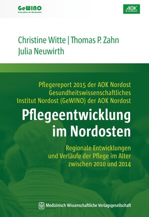 Buchcover Pflegeentwicklung im Nordosten | Christine Witte | EAN 9783954662616 | ISBN 3-95466-261-2 | ISBN 978-3-95466-261-6