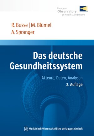Buchcover Das deutsche Gesundheitssystem | Reinhard Busse | EAN 9783954662623 | ISBN 3-95466-262-0 | ISBN 978-3-95466-262-3