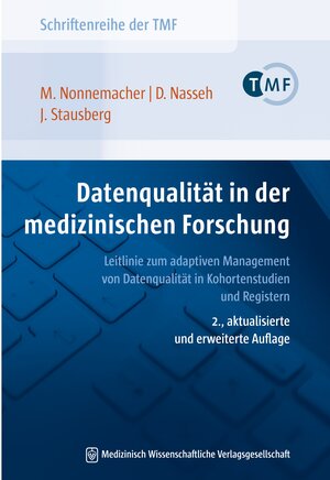 Buchcover Datenqualität in der medizinischen Forschung | Michael Nonnemacher | EAN 9783954663743 | ISBN 3-95466-374-0 | ISBN 978-3-95466-374-3