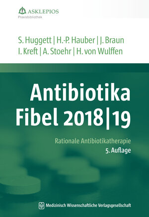 Buchcover Antibiotika-Fibel 2018/19 | Susanne Huggett | EAN 9783954663941 | ISBN 3-95466-394-5 | ISBN 978-3-95466-394-1