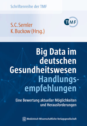 Buchcover Big Data im deutschen Gesundheitswesen – Handlungsempfehlungen  | EAN 9783954664054 | ISBN 3-95466-405-4 | ISBN 978-3-95466-405-4