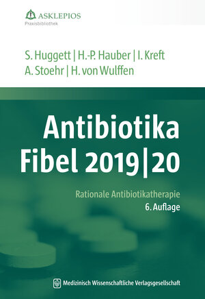 Buchcover Antibiotika-Fibel 2019/20 | Susanne Huggett | EAN 9783954664443 | ISBN 3-95466-444-5 | ISBN 978-3-95466-444-3