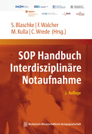 Buchcover SOP Handbuch Interdisziplinäre Notaufnahme | Sabine Blaschke | EAN 9783954665006 | ISBN 3-95466-500-X | ISBN 978-3-95466-500-6