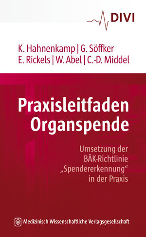 Buchcover Praxisleitfaden Organspende | Klaus Hahnenkamp | EAN 9783954665051 | ISBN 3-95466-505-0 | ISBN 978-3-95466-505-1
