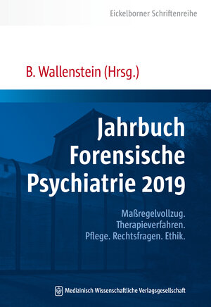 Buchcover Jahrbuch Forensische Psychiatrie 2019  | EAN 9783954665082 | ISBN 3-95466-508-5 | ISBN 978-3-95466-508-2