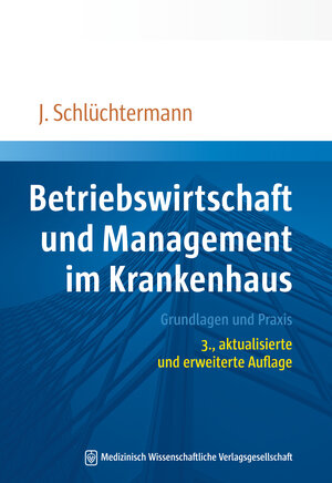 Buchcover Betriebswirtschaft und Management im Krankenhaus | Jörg Schlüchtermann | EAN 9783954665150 | ISBN 3-95466-515-8 | ISBN 978-3-95466-515-0