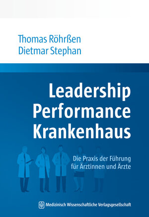 Buchcover Leadership Performance Krankenhaus | Thomas Röhrßen | EAN 9783954665648 | ISBN 3-95466-564-6 | ISBN 978-3-95466-564-8