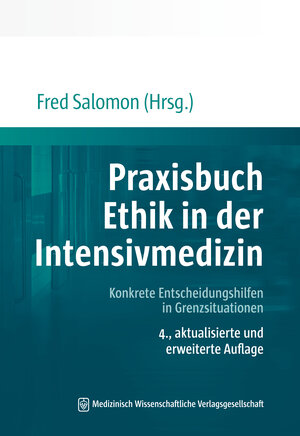 Buchcover Praxisbuch Ethik in der Intensivmedizin  | EAN 9783954666119 | ISBN 3-95466-611-1 | ISBN 978-3-95466-611-9