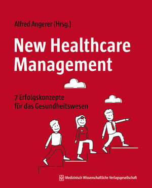 Buchcover New Healthcare Management  | EAN 9783954666546 | ISBN 3-95466-654-5 | ISBN 978-3-95466-654-6
