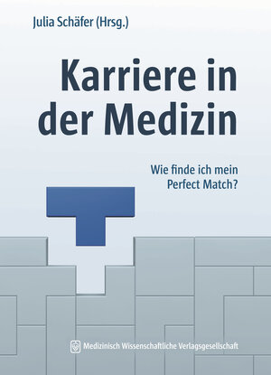 Buchcover Karriere in der Medizin  | EAN 9783954667345 | ISBN 3-95466-734-7 | ISBN 978-3-95466-734-5