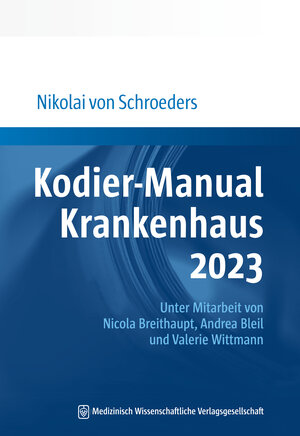 Buchcover Kodier-Manual Krankenhaus 2023 | Nikolai von Schroeders | EAN 9783954667758 | ISBN 3-95466-775-4 | ISBN 978-3-95466-775-8