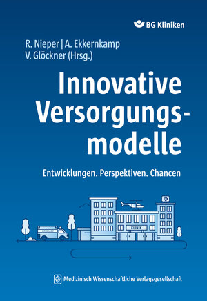 Buchcover Innovative Versorgungsmodelle  | EAN 9783954667871 | ISBN 3-95466-787-8 | ISBN 978-3-95466-787-1