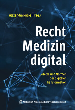 Buchcover Recht – Medizin – digital  | EAN 9783954668250 | ISBN 3-95466-825-4 | ISBN 978-3-95466-825-0