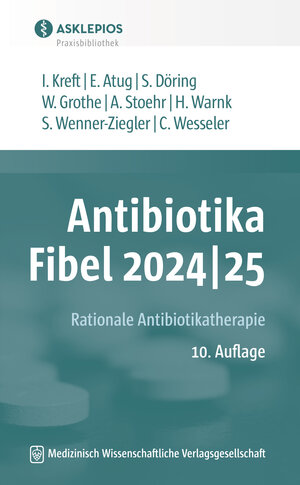 Buchcover Antibiotika-Fibel 2024|25 | Isabel Kreft | EAN 9783954668885 | ISBN 3-95466-888-2 | ISBN 978-3-95466-888-5