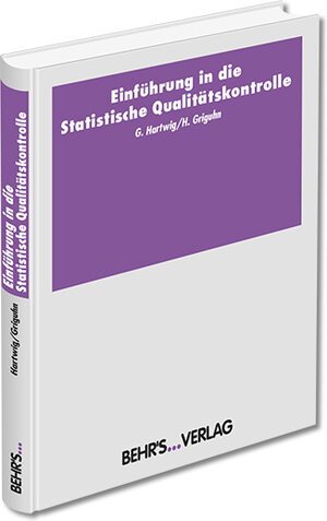 Buchcover Einführung in die Statistische Qualitätskontrolle | Gert Hartwig | EAN 9783954681310 | ISBN 3-95468-131-5 | ISBN 978-3-95468-131-0