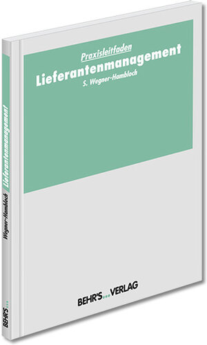 Buchcover Lieferantenmanagement | Sylvia Wegner-Hambloch | EAN 9783954683383 | ISBN 3-95468-338-5 | ISBN 978-3-95468-338-3