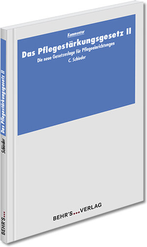 Buchcover Das Pflegestärkungsgesetz II | Christian Schieder | EAN 9783954683451 | ISBN 3-95468-345-8 | ISBN 978-3-95468-345-1