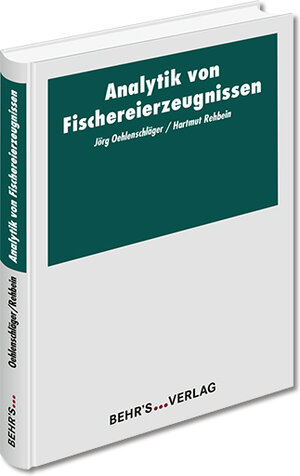 Buchcover Analytik von Fischereierzeugnissen | Jörg Oehlenschläger | EAN 9783954684748 | ISBN 3-95468-474-8 | ISBN 978-3-95468-474-8