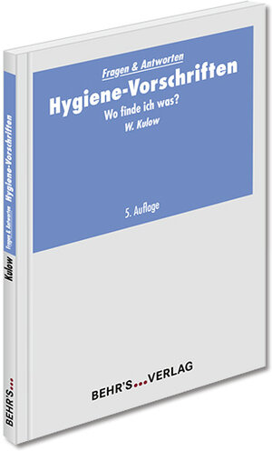 Buchcover Hygiene-Vorschriften | Dr. Wolfgang Kulow | EAN 9783954684953 | ISBN 3-95468-495-0 | ISBN 978-3-95468-495-3