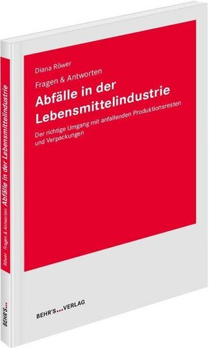 Buchcover Abfälle in der Lebensmittelindustrie | Diana Röwer | EAN 9783954687695 | ISBN 3-95468-769-0 | ISBN 978-3-95468-769-5