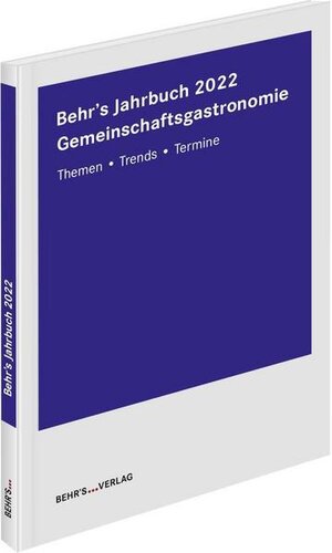 Buchcover Behr's Jahrbuch Gemeinschaftsgastronomie 2022 | Saskia Both | EAN 9783954687817 | ISBN 3-95468-781-X | ISBN 978-3-95468-781-7