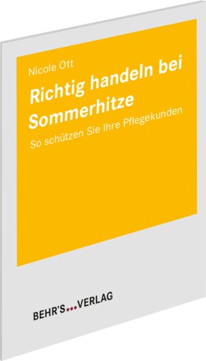 Buchcover Richtig handeln bei Sommerhitze | Nicole Ott | EAN 9783954688340 | ISBN 3-95468-834-4 | ISBN 978-3-95468-834-0