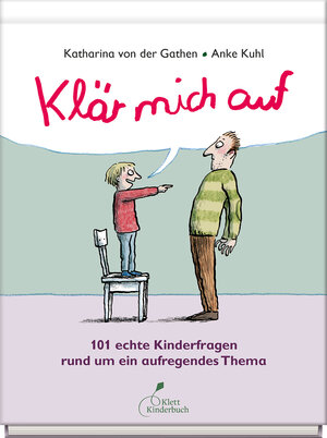 Buchcover Klär mich auf | Katharina von der Gathen | EAN 9783954701193 | ISBN 3-95470-119-7 | ISBN 978-3-95470-119-3