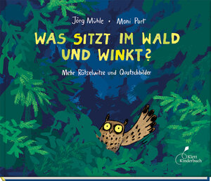 Buchcover Was sitzt im Wald und winkt? | Moni Port | EAN 9783954701445 | ISBN 3-95470-144-8 | ISBN 978-3-95470-144-5