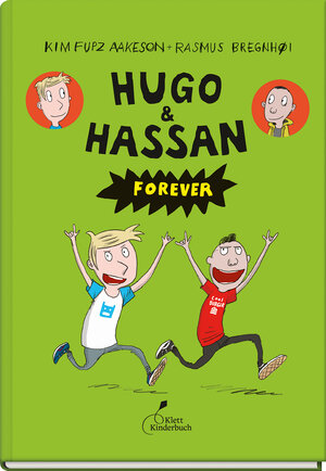 Buchcover Hugo & Hassan forever | Kim Fupz Aakeson | EAN 9783954702527 | ISBN 3-95470-252-5 | ISBN 978-3-95470-252-7