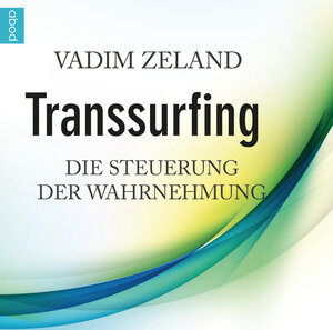 Buchcover Transsurfing | Vadim Zeland | EAN 9783954711642 | ISBN 3-95471-164-8 | ISBN 978-3-95471-164-2