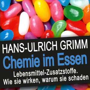 Buchcover Chemie im Essen | Hans-Ulrich Grimm | EAN 9783954712298 | ISBN 3-95471-229-6 | ISBN 978-3-95471-229-8