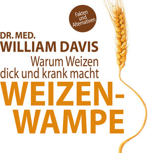 Buchcover Weizenwampe | William Davis | EAN 9783954712786 | ISBN 3-95471-278-4 | ISBN 978-3-95471-278-6