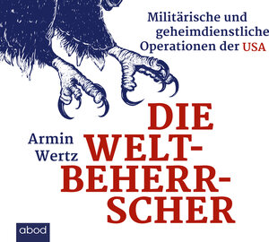 Buchcover Die Weltbeherrscher | Armin Wertz | EAN 9783954713462 | ISBN 3-95471-346-2 | ISBN 978-3-95471-346-2