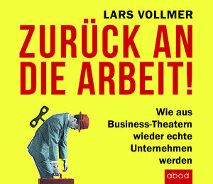 Buchcover Zurück an die Arbeit - Back To Business | Lars Vollmer | EAN 9783954715084 | ISBN 3-95471-508-2 | ISBN 978-3-95471-508-4