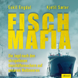 Buchcover Fisch-Mafia | Eskil Engdal | EAN 9783954715831 | ISBN 3-95471-583-X | ISBN 978-3-95471-583-1