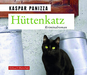 Buchcover Hüttenkatz | Kaspar Panizza | EAN 9783954717040 | ISBN 3-95471-704-2 | ISBN 978-3-95471-704-0