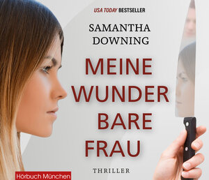 Buchcover Meine wunderbare Frau | Samantha Downing | EAN 9783954718436 | ISBN 3-95471-843-X | ISBN 978-3-95471-843-6