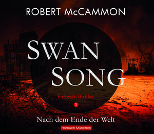 Buchcover Swan Song | Robert McCammon | EAN 9783954718634 | ISBN 3-95471-863-4 | ISBN 978-3-95471-863-4