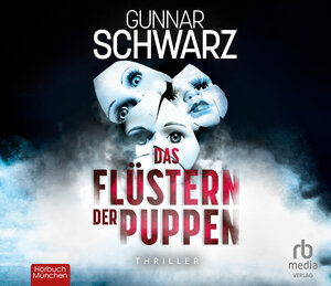 Buchcover Das Flüstern der Puppen | Gunnar Schwarz | EAN 9783954719143 | ISBN 3-95471-914-2 | ISBN 978-3-95471-914-3