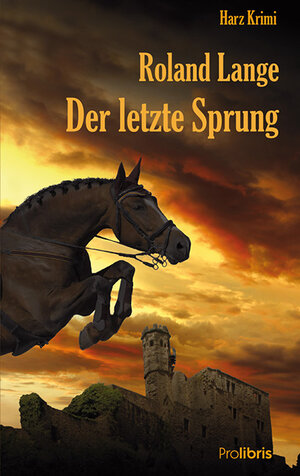 Buchcover Der letzte Sprung | Roland Lange | EAN 9783954751037 | ISBN 3-95475-103-8 | ISBN 978-3-95475-103-7